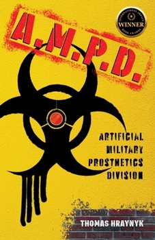 Paperback A.M.P.D.: Artificial Military Prosthetics Division Book