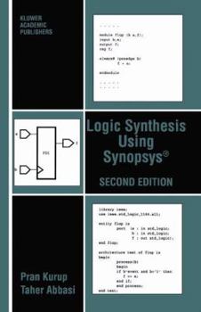 Hardcover Logic Synthesis Using Synopsys(r) Book