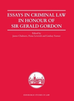 Hardcover Essays in Criminal Law in Honour of Sir Gerald Gordon Book