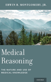 Hardcover Medical Reasoning: The Nature and Use of Medical Knowledge Book