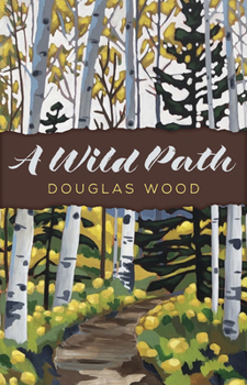 Hardcover A Wild Path Book