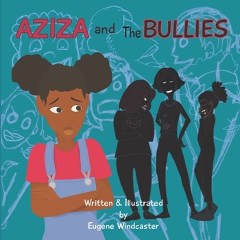Paperback Aziza and The Bullies Book