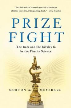 Paperback Prize Fight: The Race and the Rivalry to be the First in Science (MacSci) Book