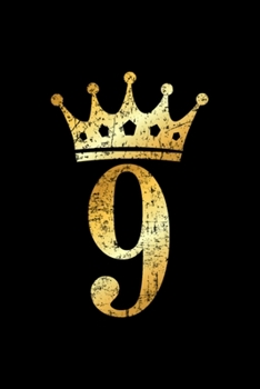 Paperback 9th Birthday Crown Number 9: Blank Lined Notebook Journal for Work, School, Office - 6x9 110 page Book