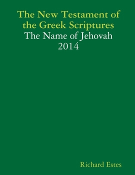 Paperback The New Testament of the Greek Scriptures - The Name of Jehovah 2014 Book