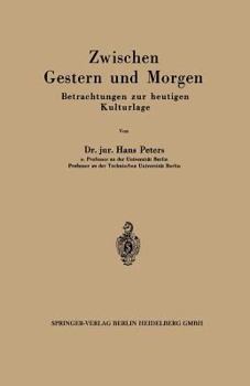 Paperback Zwischen Gestern Und Morgen: Betrachtungen Zur Heutigen Kulturlage [German] Book