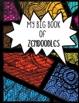 Paperback My Big Book of Zendoodle: Published by Goodie Press Book