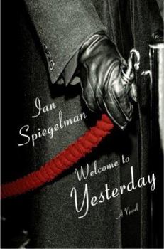 Hardcover Welcome to Yesterday Book