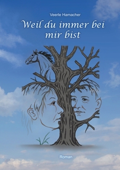 Paperback Weil du immer bei mir bist: Roman [German] Book