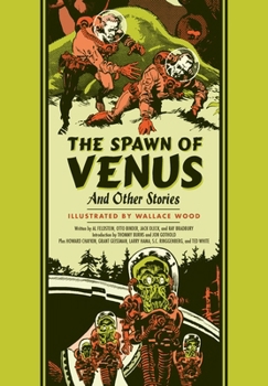 Spawn of Venus And Other Stories (The EC Comics Library)