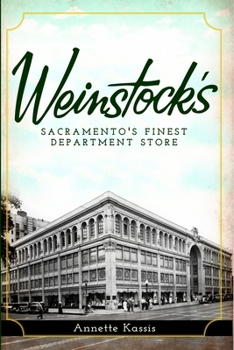 Paperback Weinstock's: Sacramento's Finest Department Store Book