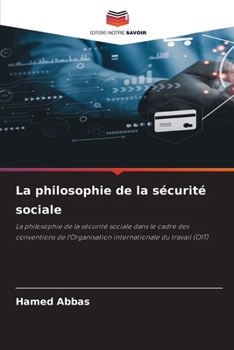 Paperback La philosophie de la sécurité sociale (French Edition) [French] Book