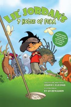 Lil' Jordan's 9 Holes of Fear [With CD (Audio)]