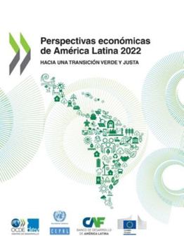 Paperback Perspectivas económicas de América Latina 2022 [Spanish] Book