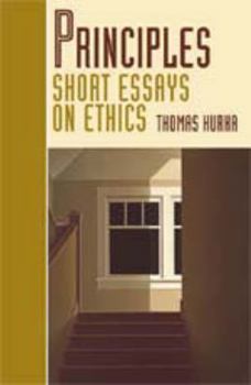 Paperback Principles Short Essays on Ethics (2nd Edition) Book