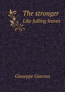 Paperback The stronger Like falling leaves Book