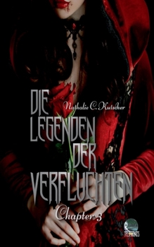 Paperback Die Legenden der Verfluchten: Chapter III [German] Book