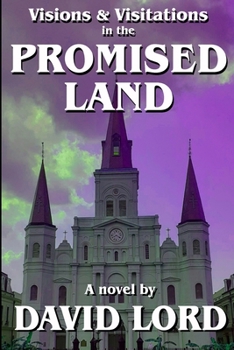 Paperback Visions & Visitations in the Promised Land Book