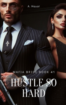 Paperback Hustle So Hard: A Dark Organized Crime Romantic Thriller Book