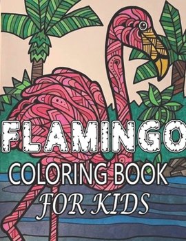Flamingos Coloring Book: (Volume 1)