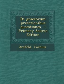 Paperback de Graecorum Precationibus Quaestiones [Latin] Book