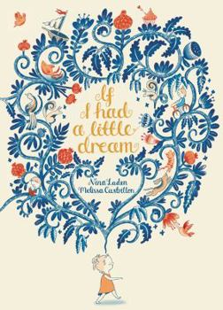 Hardcover If I Had a Little Dream Book