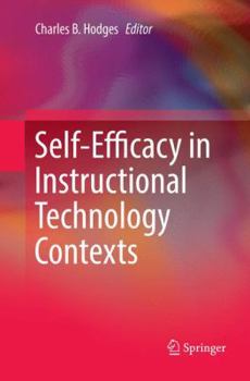 Paperback Self-Efficacy in Instructional Technology Contexts Book