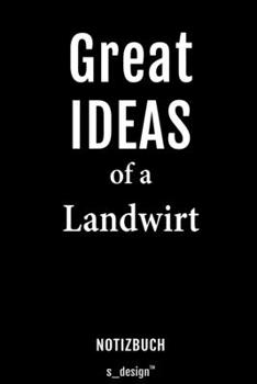Notizbuch für Landwirte / Landwirt / Landwirtin: Originelle Geschenk-Idee [120 Seiten liniertes blanko Papier] (German Edition)