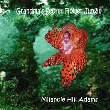 Paperback Grandma's Secret Flower Jungle Book