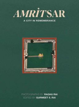 Hardcover Amritsar: A City in Remembrance Book