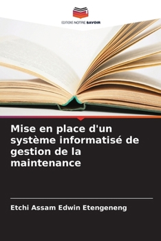 Paperback Mise en place d'un système informatisé de gestion de la maintenance [French] Book