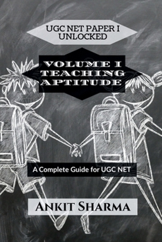 Paperback Ugc Net Paper I Unlocked: VOLUME I TEACHING APTITUDE: A Complete Guide for UGC NET Book