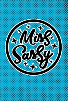 Miss Sassy: Blue Punk Print Sassy Mom Journal / Snarky Notebook