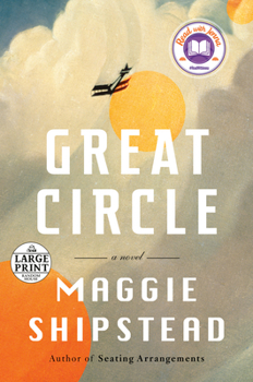 Paperback Great Circle: A Novel (Man Booker Prize Finalist) [Large Print] Book