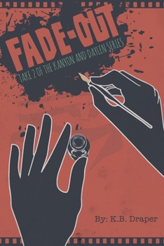 Paperback Fade-out: Take 2 of the Kanyon and Daylen Series Book