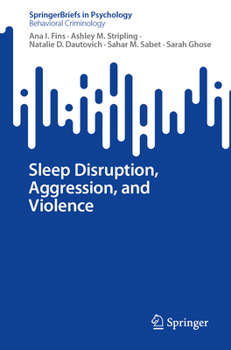 Paperback Sleep Disruption, Aggression, and Violence Book