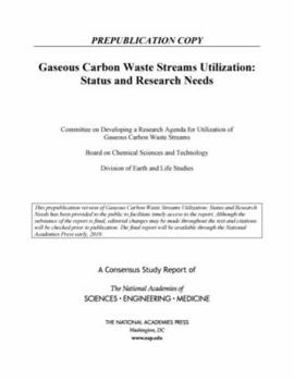 Paperback Gaseous Carbon Waste Streams Utilization: Status and Research Needs Book