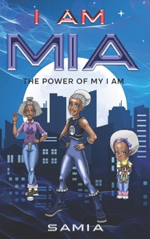 Paperback I Am MIA: The POWER of my I AM Book