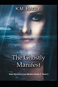 Paperback The Ghostly Manifest Book