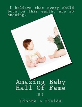 Paperback Amazing Baby Hall Of Fame 6 Book