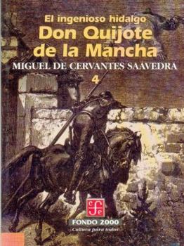 El Ingenioso Hidalgo Don Quijote de La Mancha, 4 - Book #4 of the Don Quijote de La Mancha