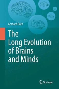 Hardcover The Long Evolution of Brains and Minds Book