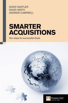 Paperback Smarter Acquisitions: Ten Steps to Successful Deals Book