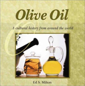 Paperback Olive Oil: A Cultural History from Around the World Book