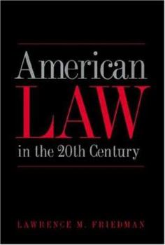 Hardcover American Law in the Twentieth Century Book