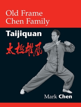 Paperback Old Frame Chen Family Taijiquan Book