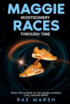 Paperback Maggie Montgomery Races Through Time Book