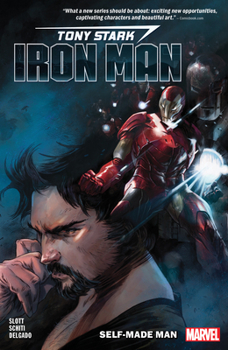 Tony Stark: Iron Man, Vol. 1: Self-Made Man - Book  of the Tony Stark: Iron Man Single Issues