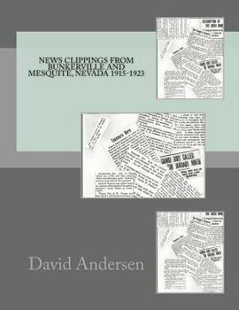Paperback News Clippings from Bunkerville and Mesquite, Nevada 1915-1923 Book