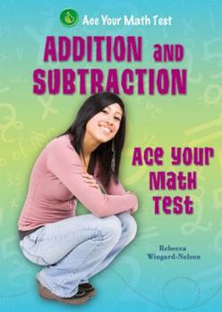 Addition and Subtraction - Book  of the Ace Your Math Test